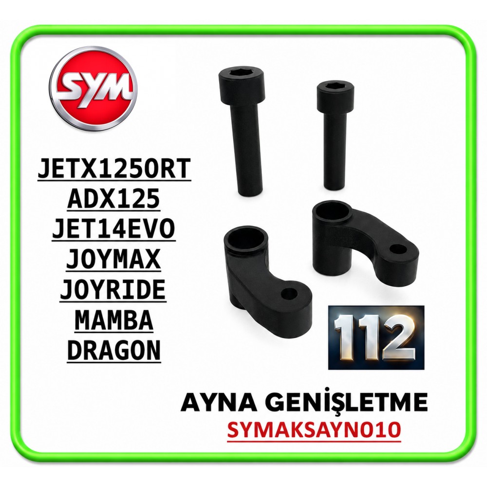 SYM JETX 125 TCS E5 AYNA ACI GENISLETME APARATI 10M.